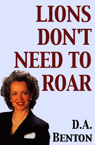 Title details for Lions Don't Need to Roar by D. A. Benton - Wait list